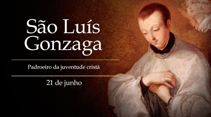 21 de Junho, Dia de São Luiz de Gonzaga