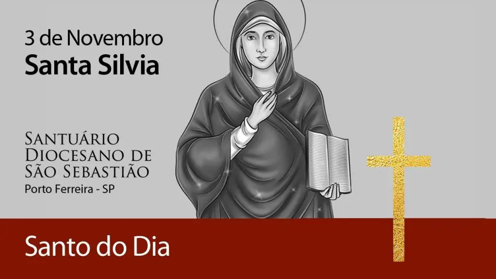 Dia E Oração De Santa Silvia Religião